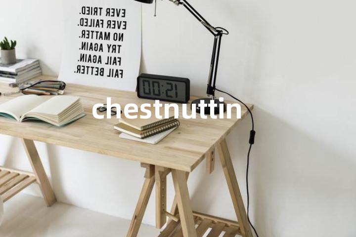 chestnutting