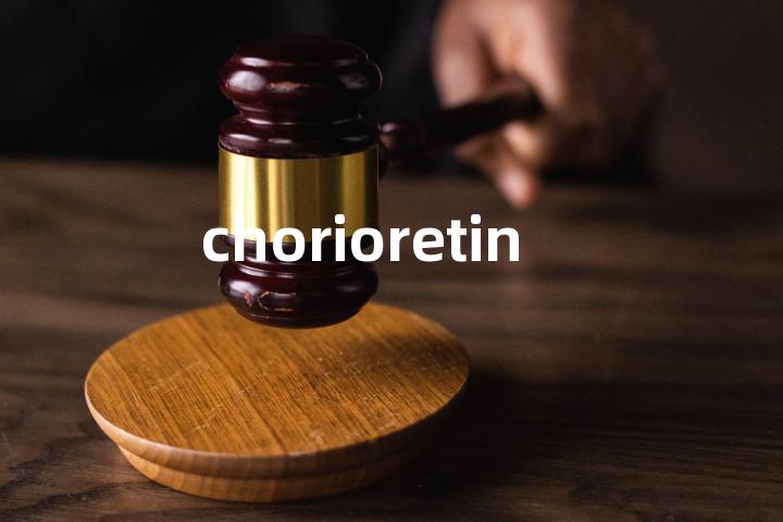 chorioretinitis