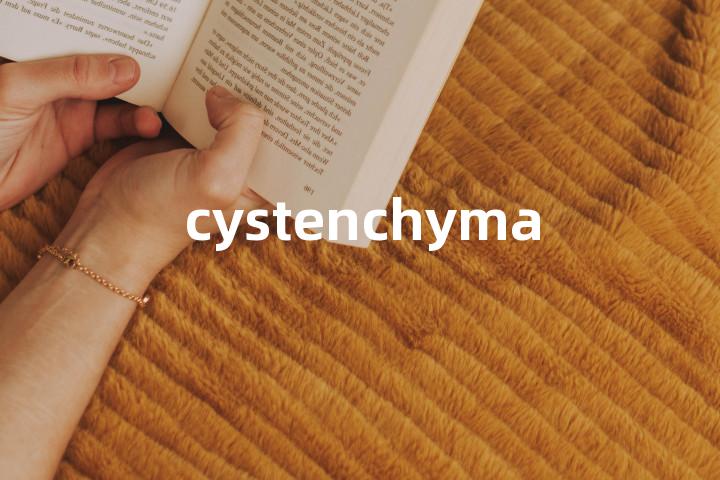cystenchyma