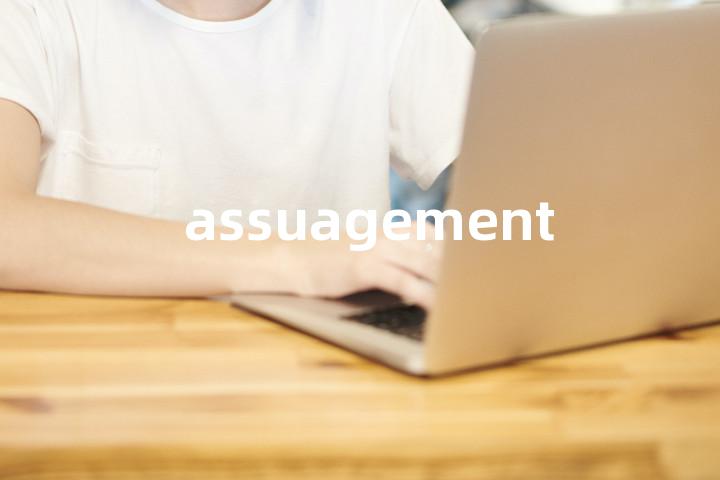assuagement