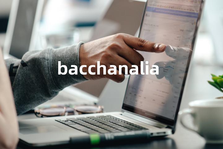bacchanalia