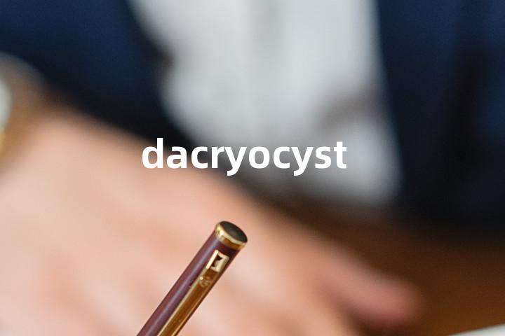 dacryocyst