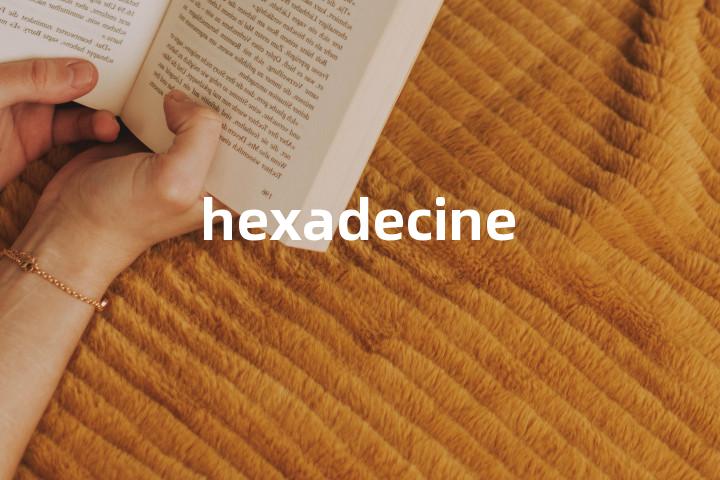 hexadecine