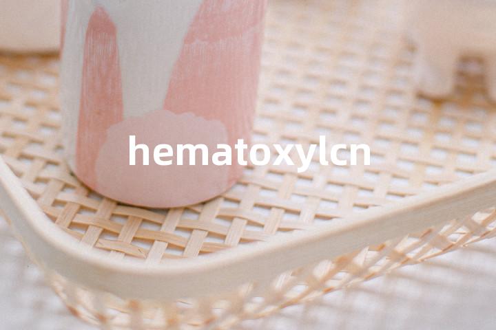 hematoxylcne