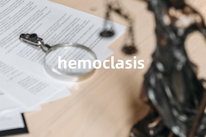 hemoclasis