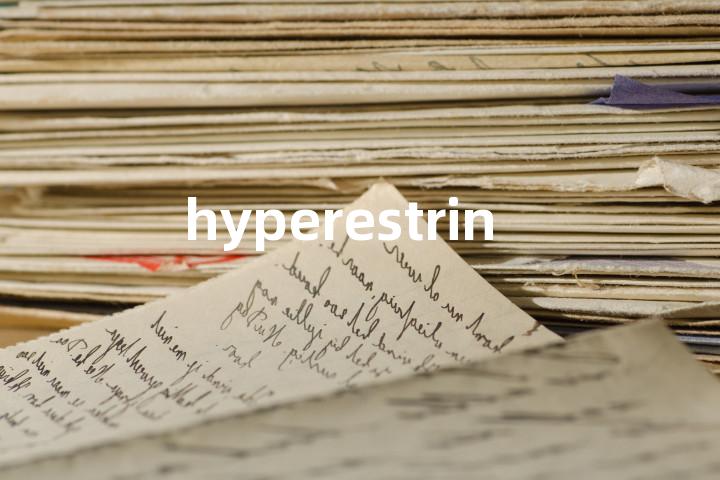 hyperestrinism