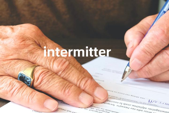 intermitter