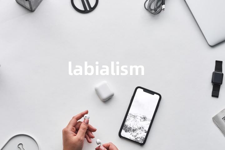 labialism