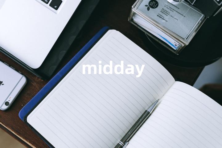 midday